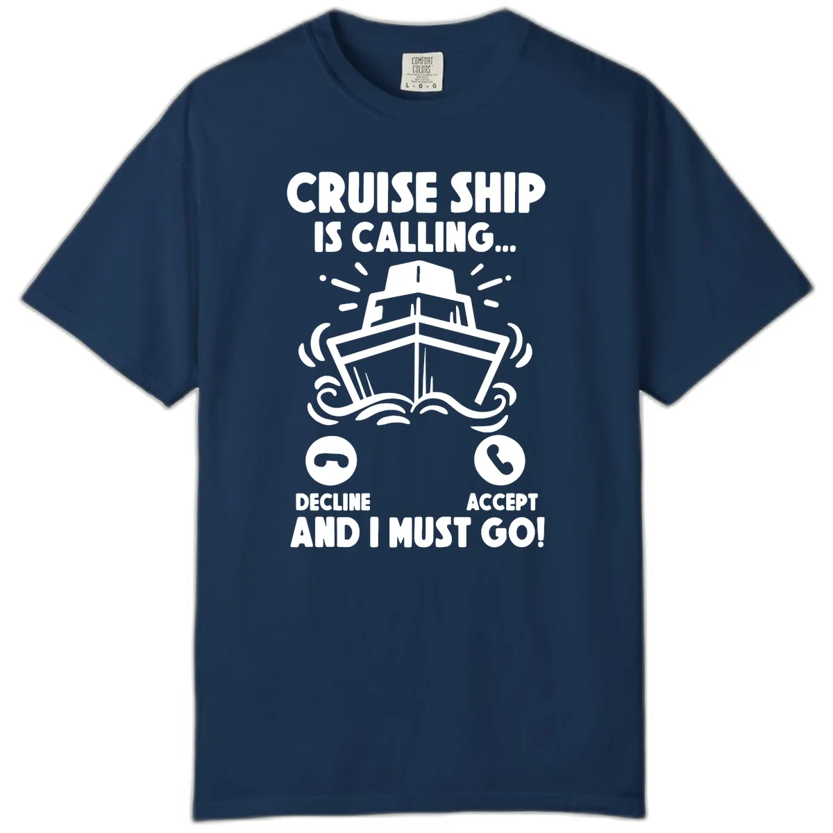 Cruise Ship Is Calling Comfort Color in Navy