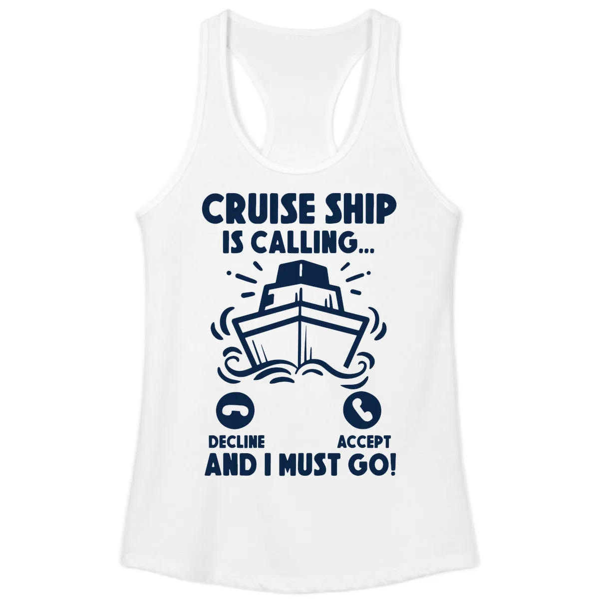 Cruise Ship Is Calling Ladies Tank in White