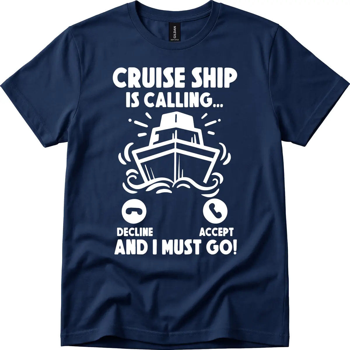 Cruise Ship Is Calling T-Shirt in Navy