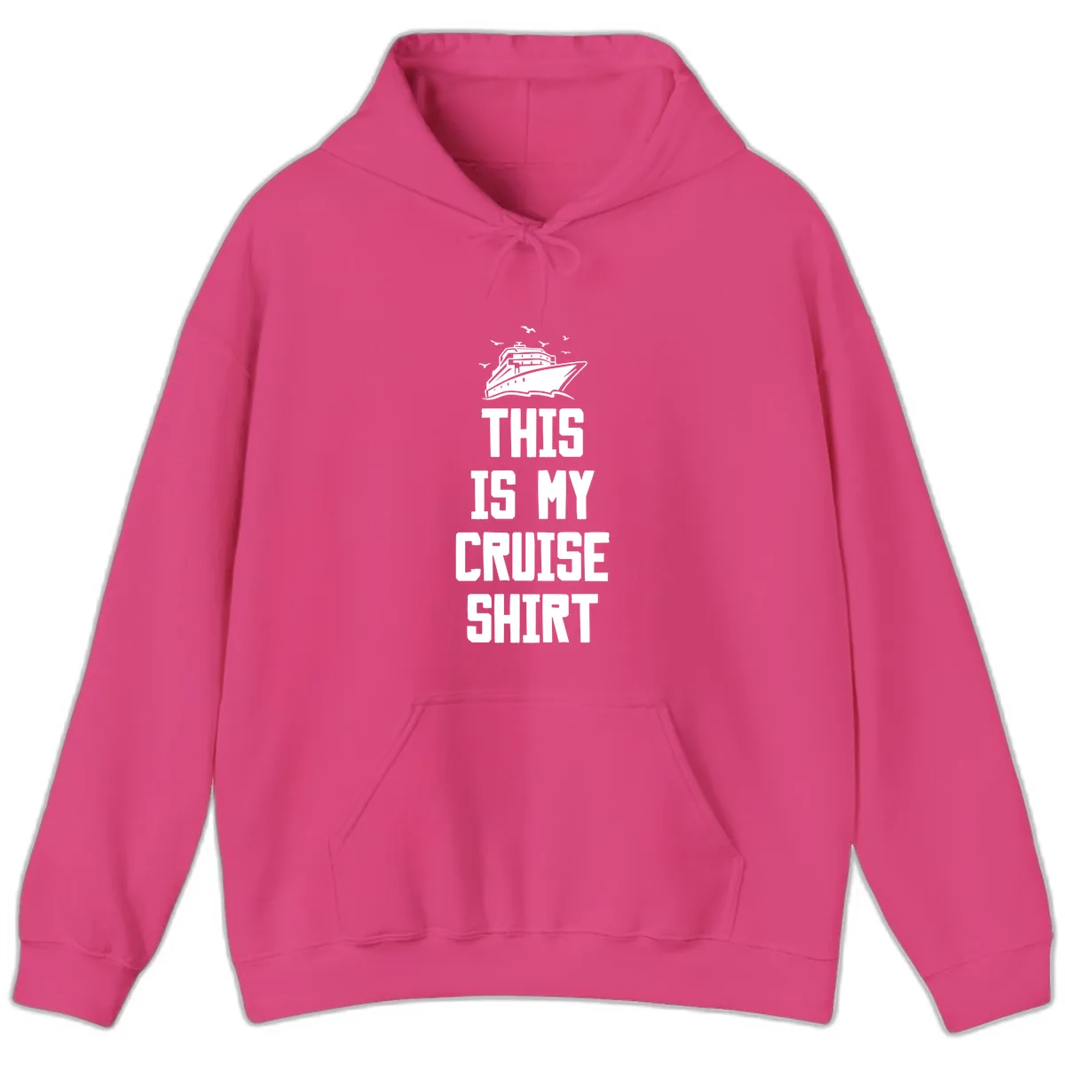 This Is My Cruise Shirt Hoodie in Heliconia