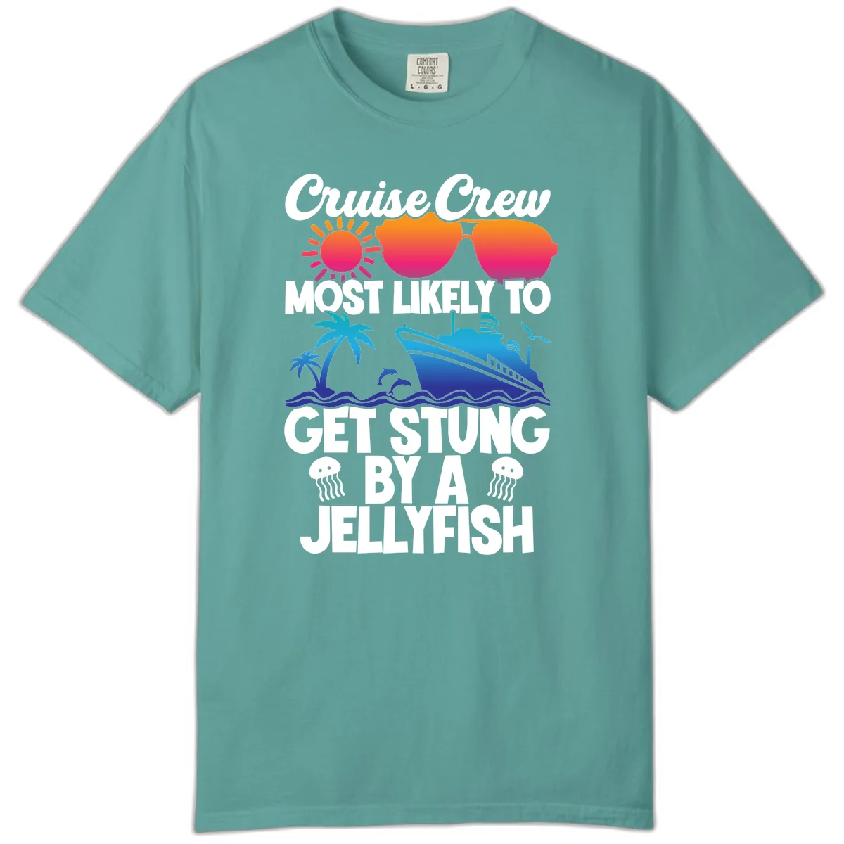 Most Likely To Get Stung By A Jellyfish Comfort Color in Seafoam