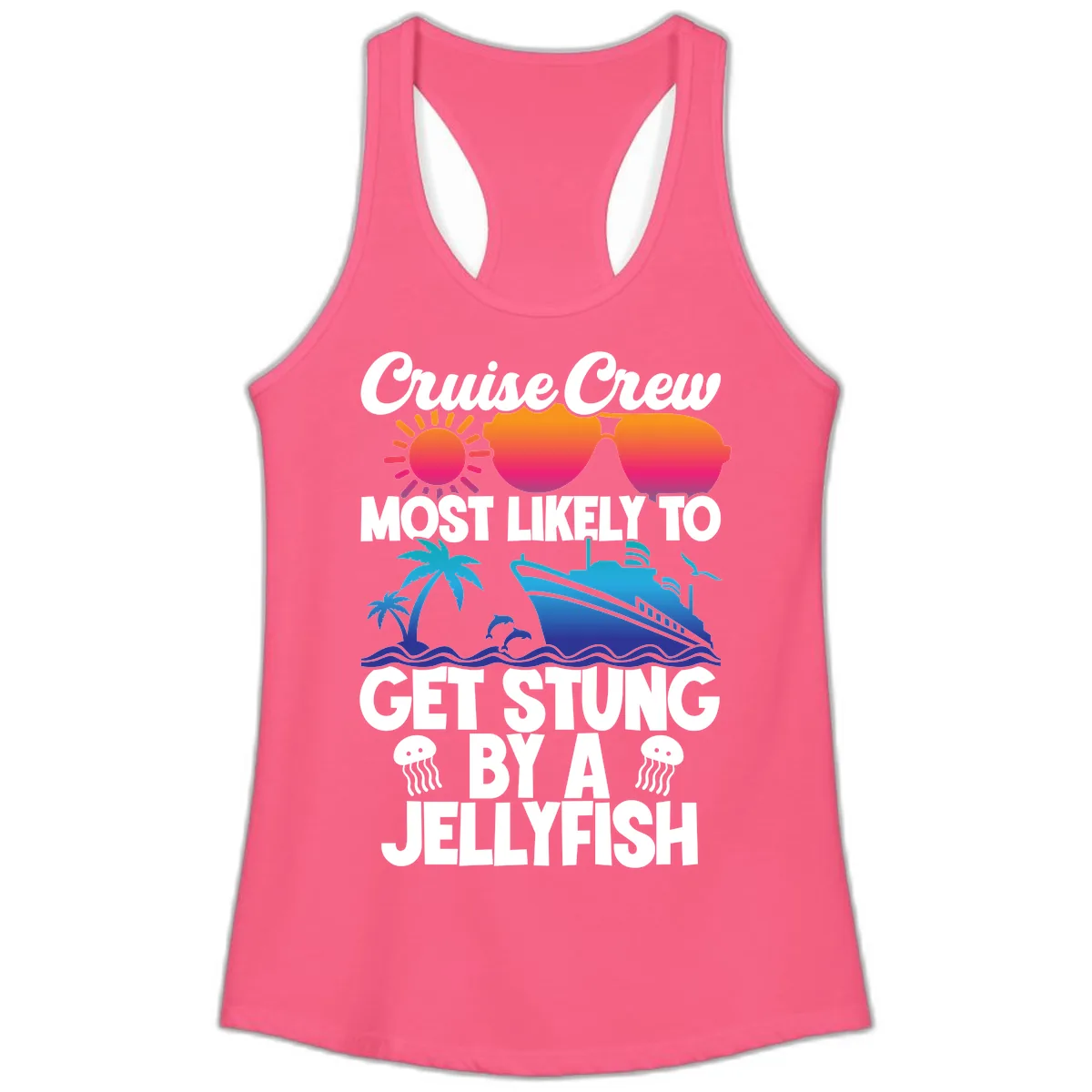 Most Likely To Get Stung By A Jellyfish Ladies Tank in Solid Hot Pink