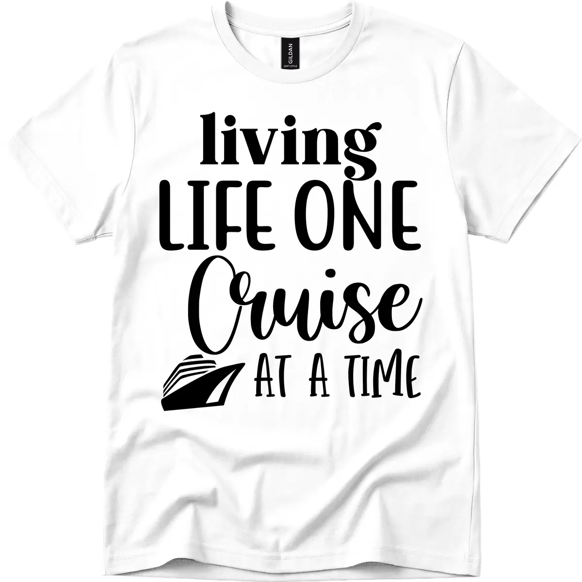 Living Life One Cruise At A Time T-Shirt in White