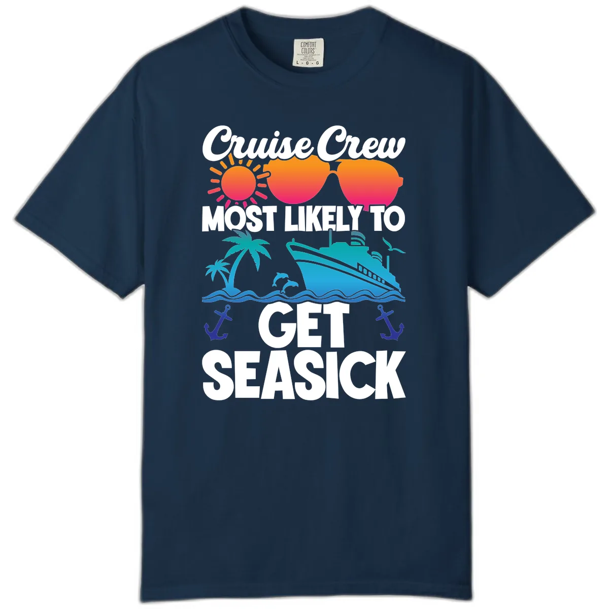 Cruise Crew Most Likely To Get Seasick Comfort Color in True Navy