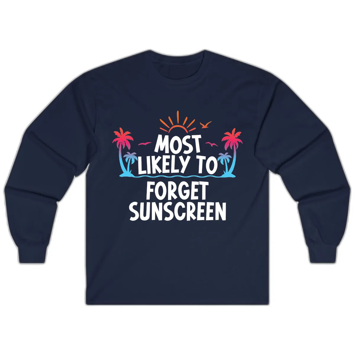 Most Likely To Forget Sunscreen Long Sleeve in Navy