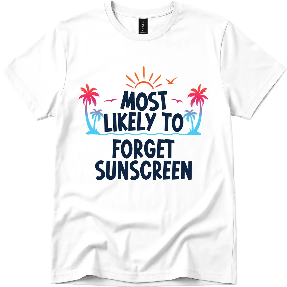 Most Likely To Forget Sunscreen T-Shirt in White