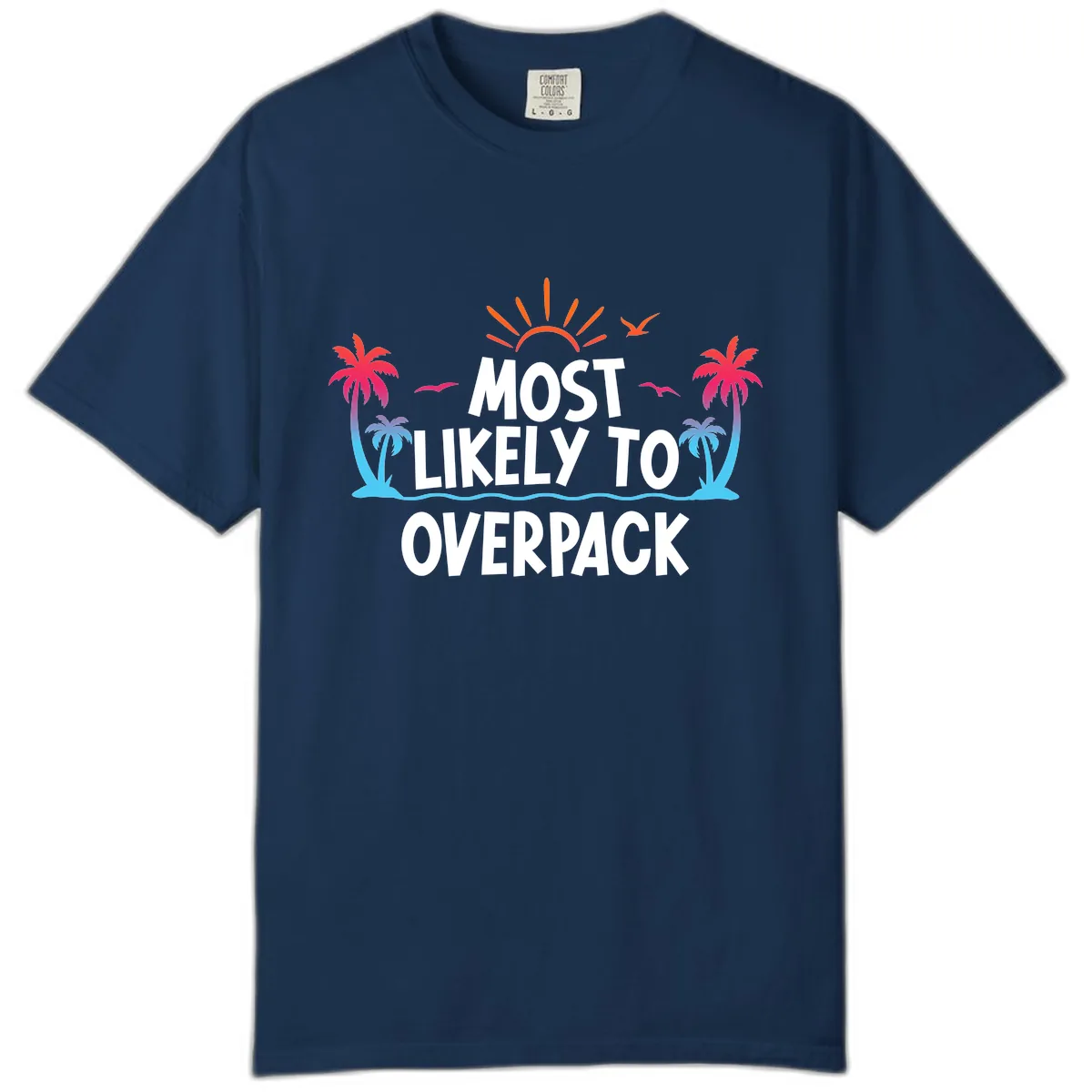 Most Likely To Overpack Comfort Color in Navy