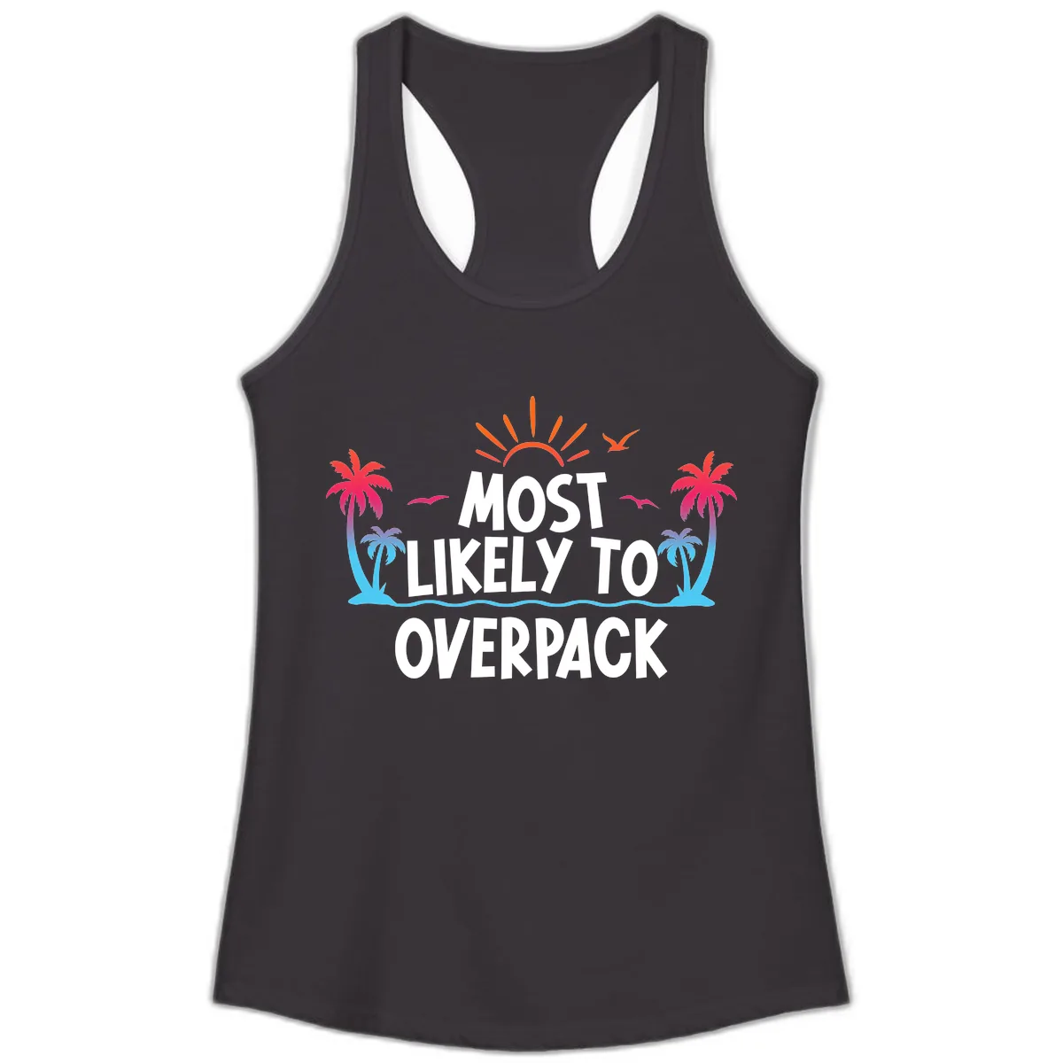 Most Likely To Overpack Ladies Tank in Black