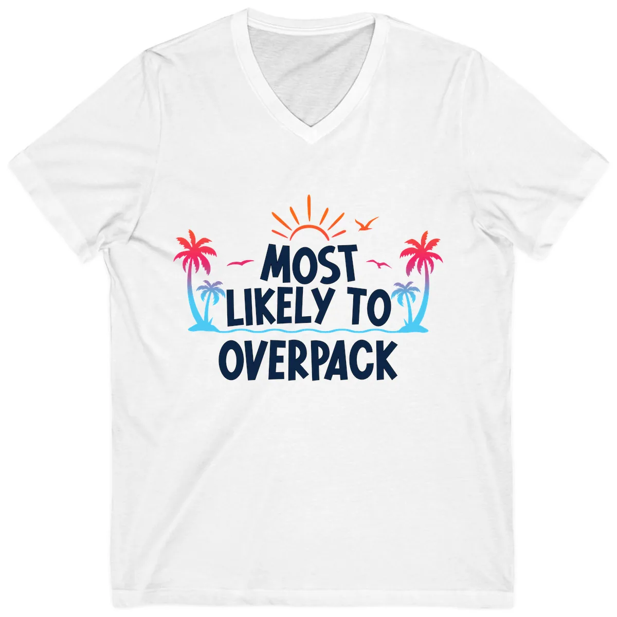 Most Likely To Overpack V-Neck in White