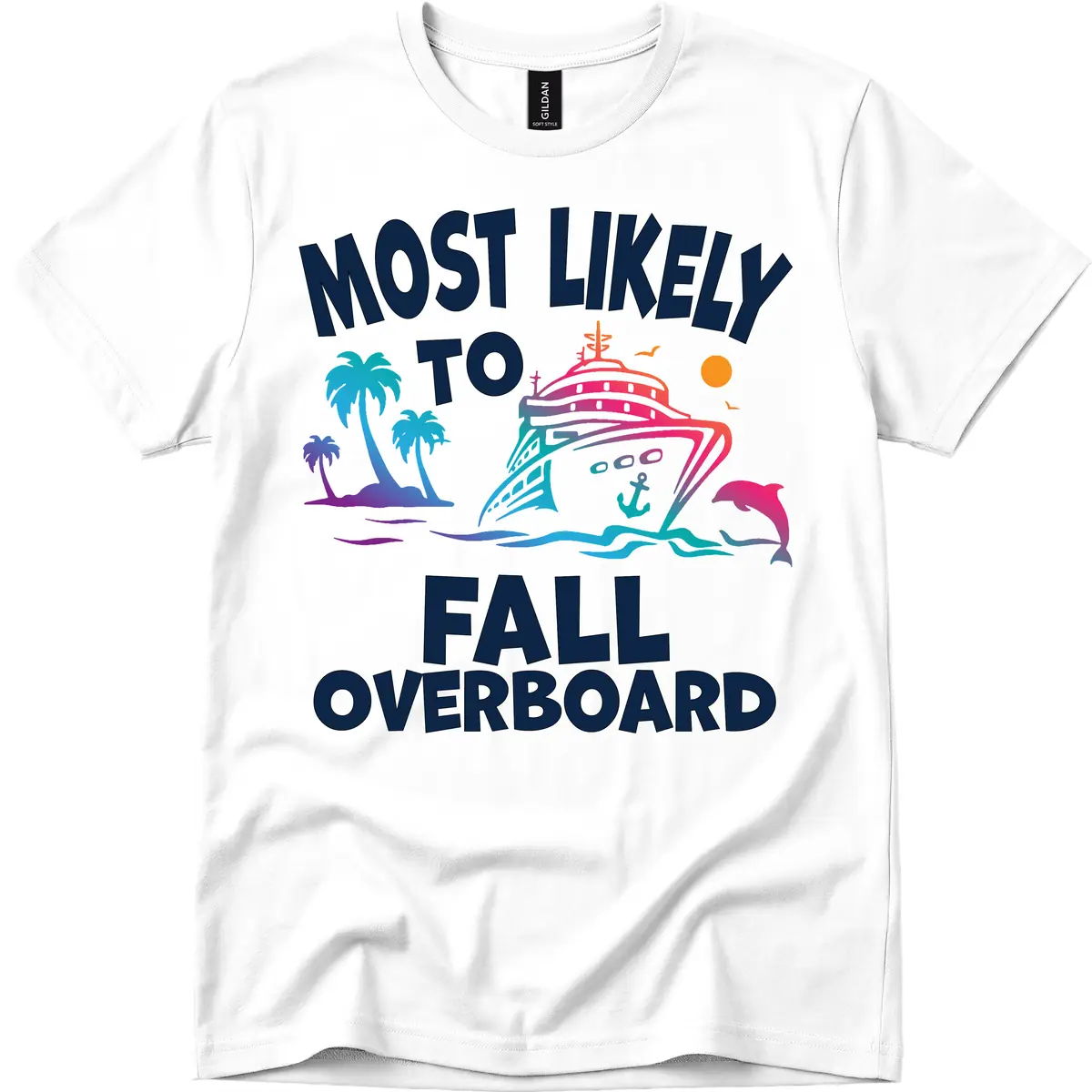 Most Likely To Fall Overboard T-Shirt in White