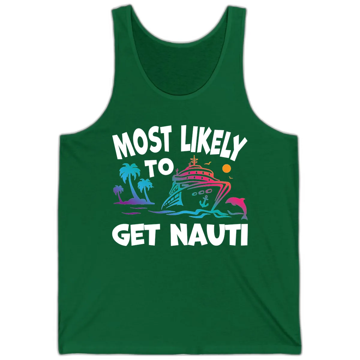 Most Likely To Get Nauti Tank in Kelly