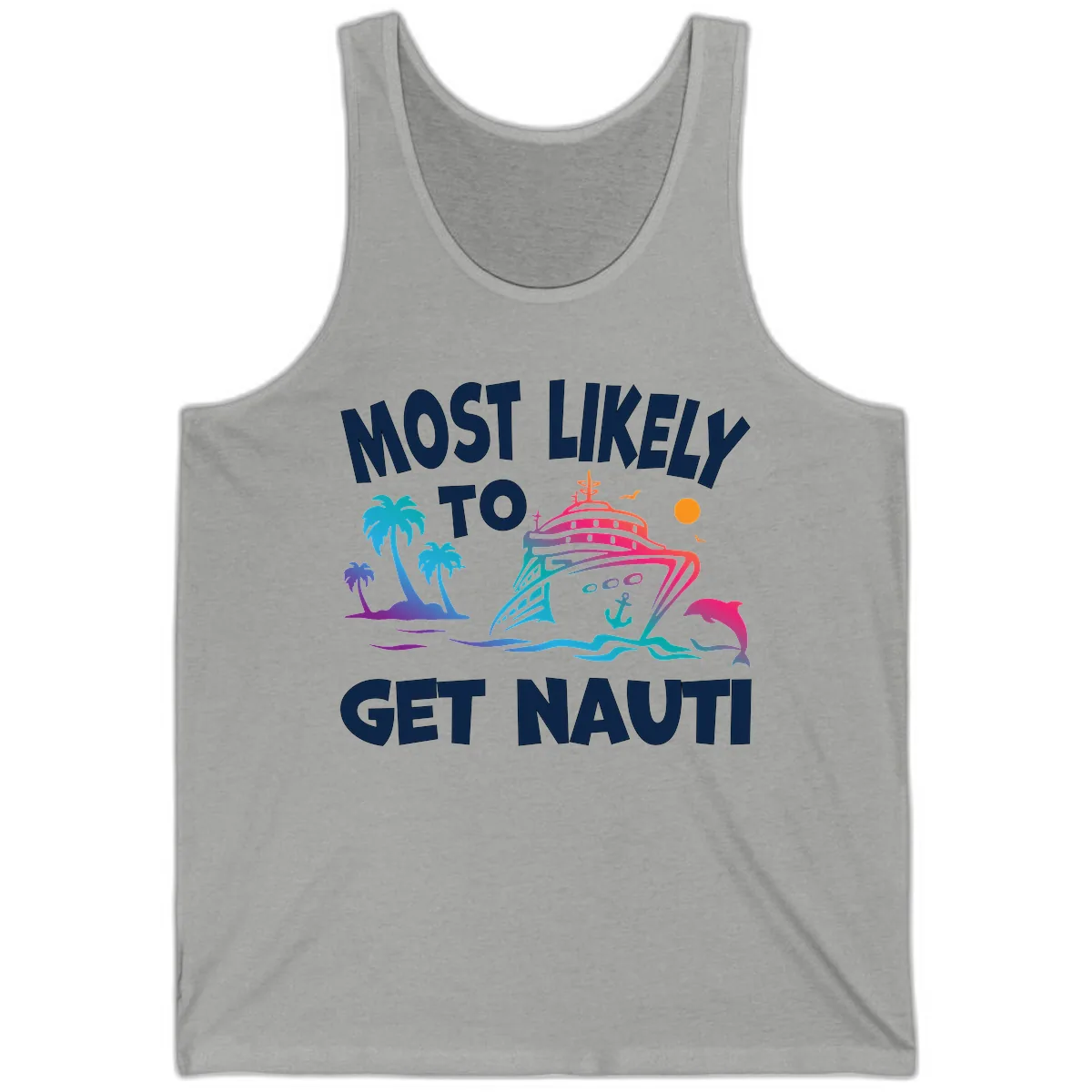 Most Likely To Get Nauti Tank in Athletic Heather