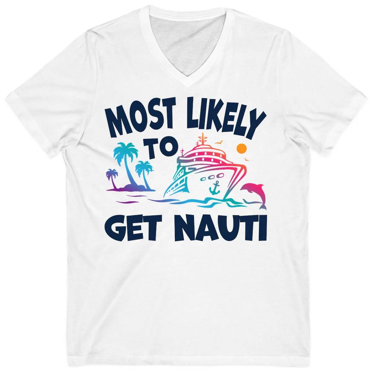 Most Likely To Get Nauti V-Neck in White