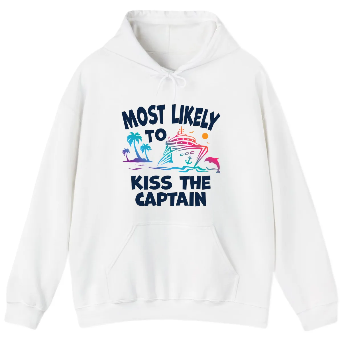 Most Likely To Kiss The Captain Hoodie in White
