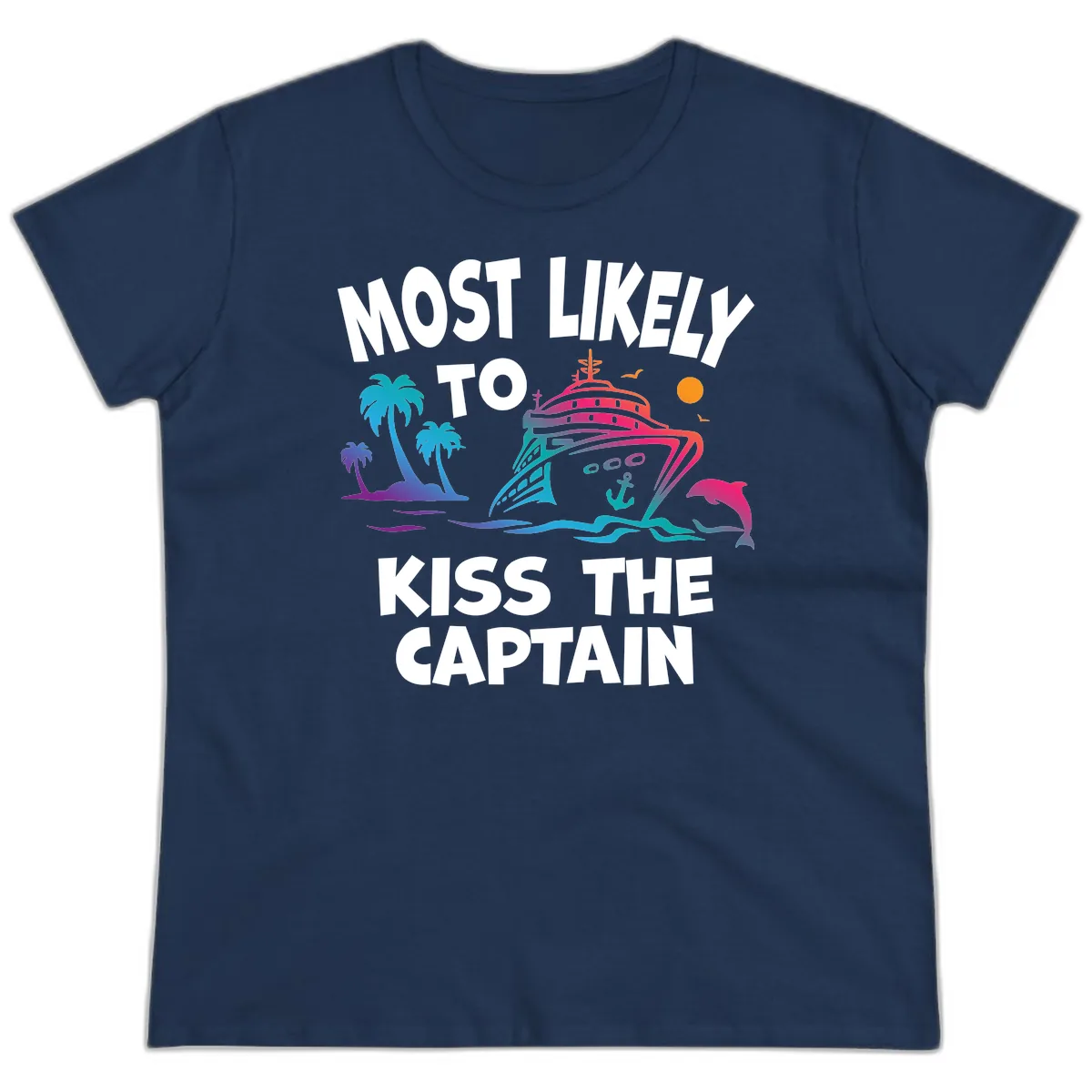 Most Likely To Kiss The Captain Ladies Tee in Navy