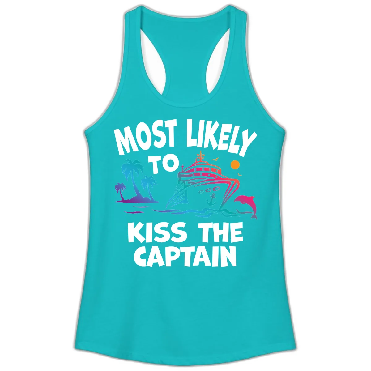 Most Likely To Kiss The Captain Ladies Tank in Tahiti Blue