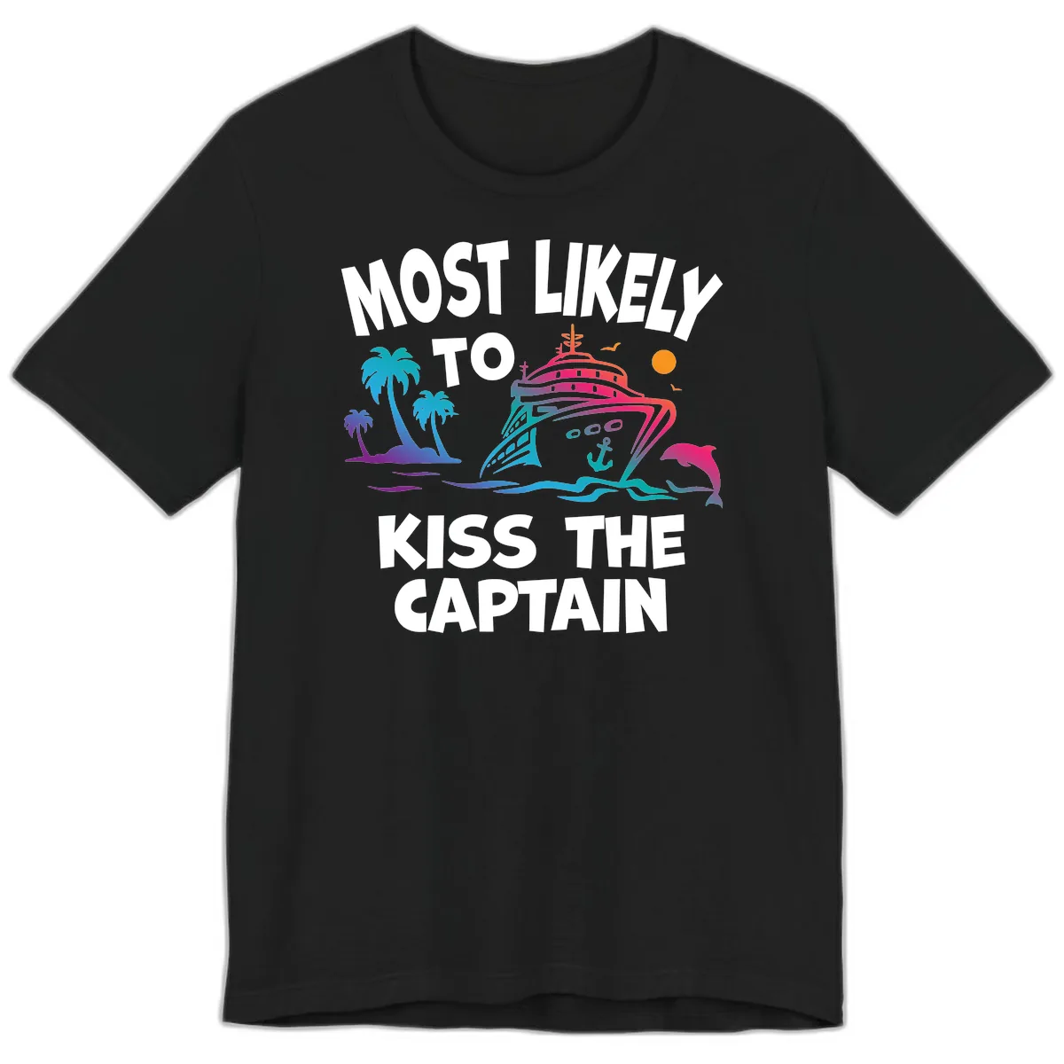Most Likely To Kiss The Captain Premium T-Shirt in Black