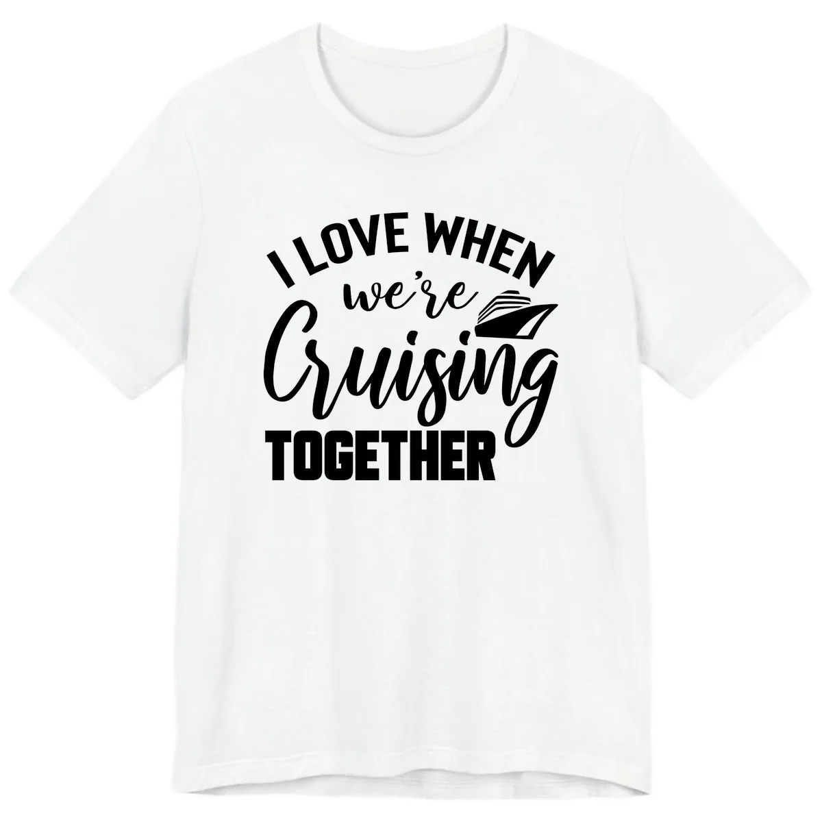 I Love When We're Cruising Together Premium T-Shirt in White