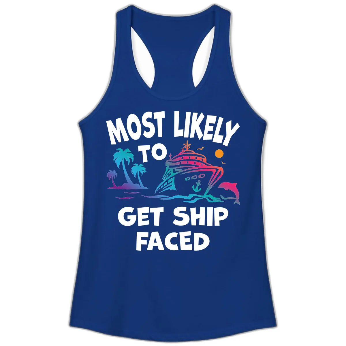 Most Likely To Get Ship Faced Ladies Tank in Solid Royal