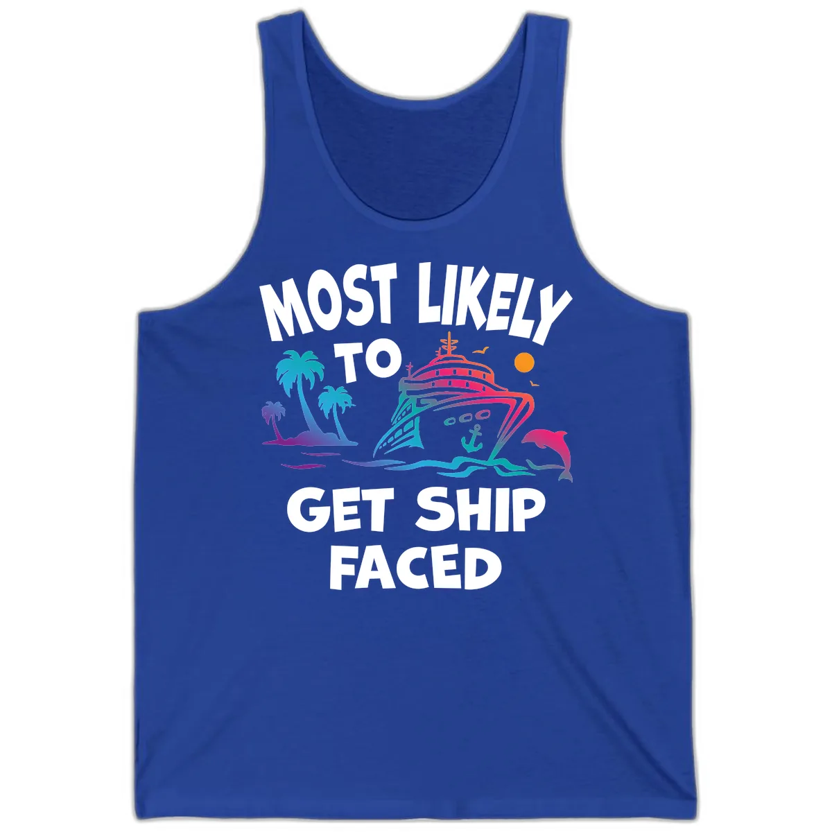 Most Likely To Get Ship Faced Tank in True Royal