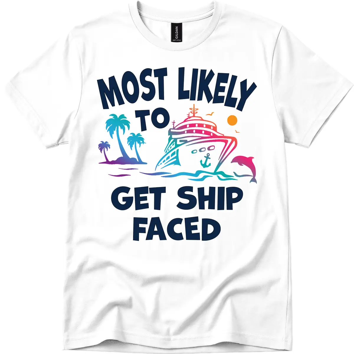 Most Likely To Get Ship Faced T-Shirt in White