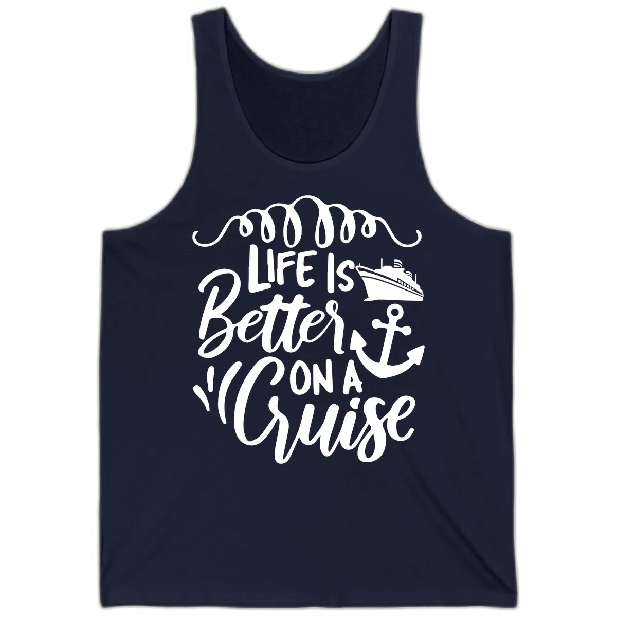 Life Is Better On A Cruise Tank in Navy