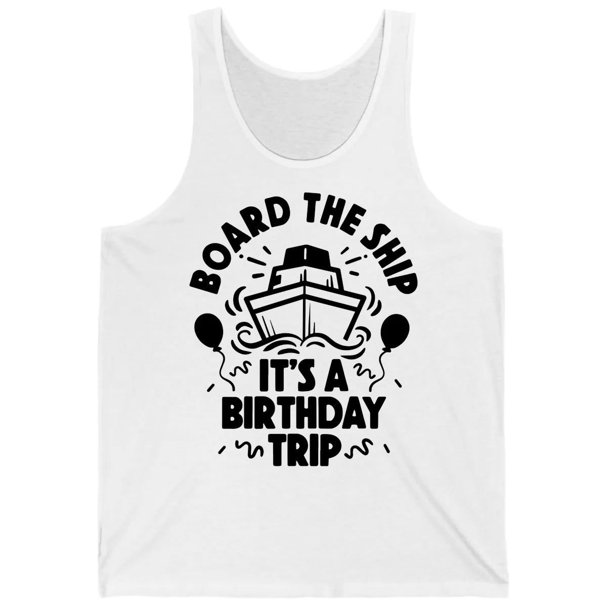 Aboard The Ship Birthday Trip Tank in White