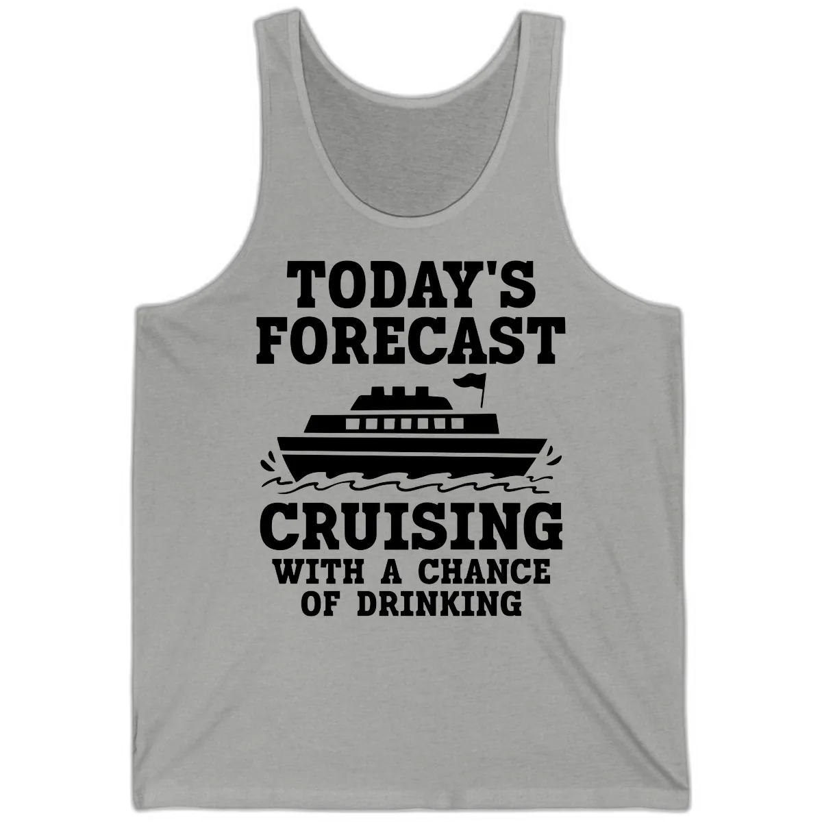 Today's Forecast Cruising With A Chance Of Drinking Tank in Athletic Heather