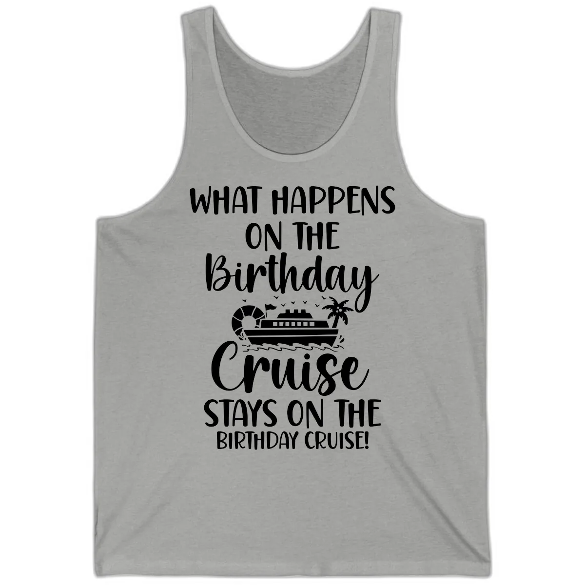 What Happens On The Birthday Cruise Tank in Athletic Heather