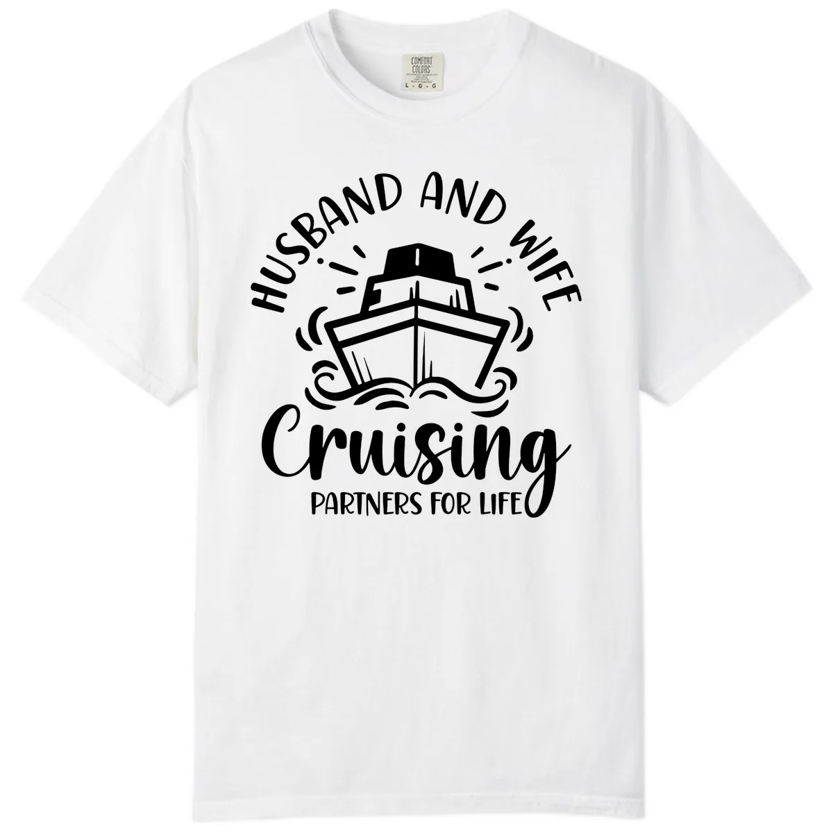 Husband And Wife Cruising Partners Comfort Color in White