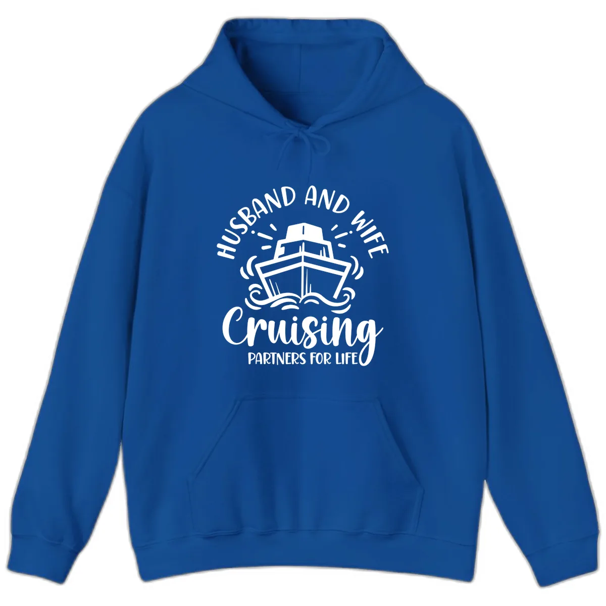 Husband And Wife Cruising Partners Hoodie in Royal