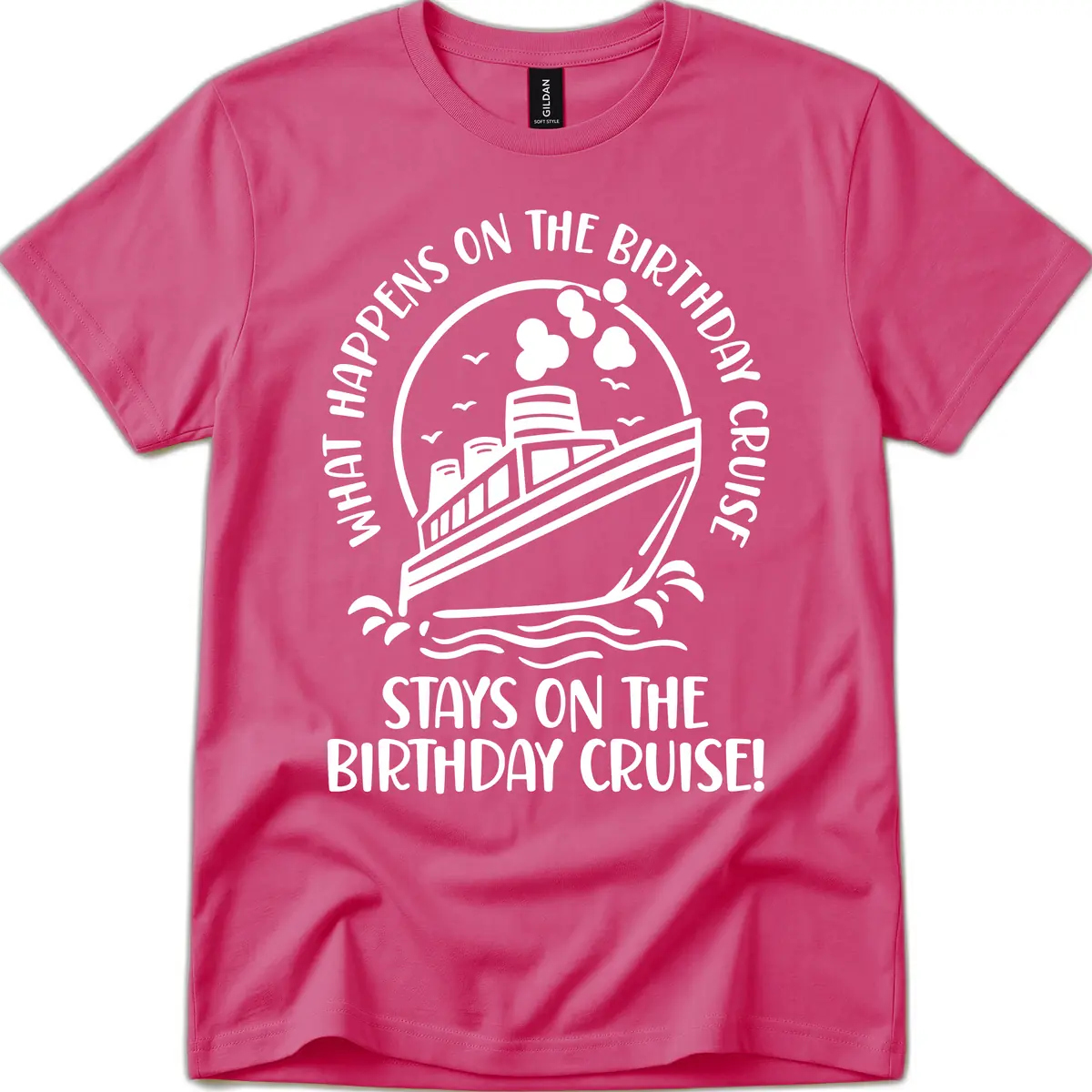 What Happens On The Birthday Cruise T-Shirt in Heliconia
