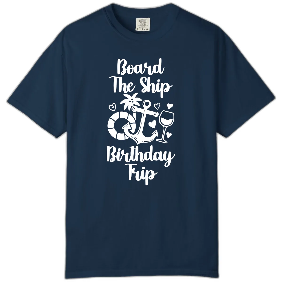 Board The Ship Birthday Trip Comfort Color in True Navy