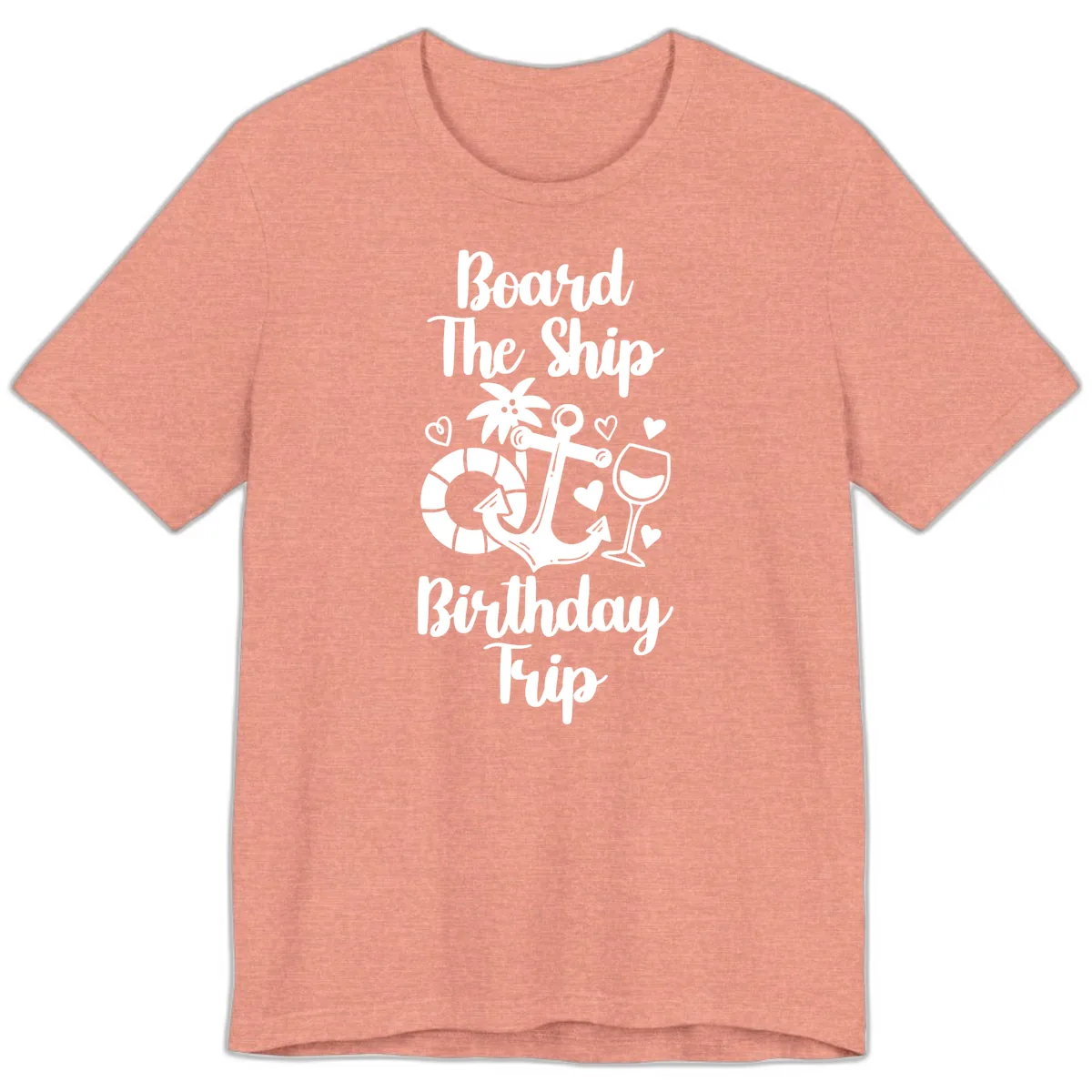 Board The Ship Birthday Trip Premium T-Shirt in Heather Sunset