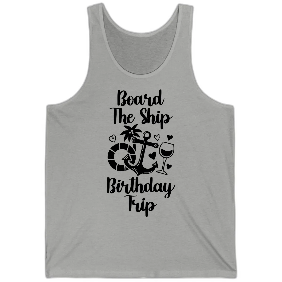 Board The Ship Birthday Trip Tank in Athletic Heather