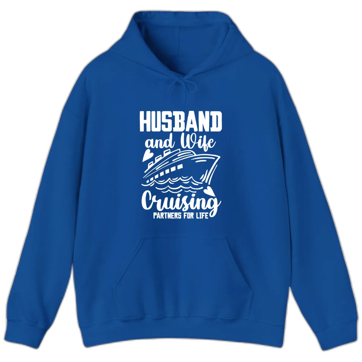Husband and Wife Cruising Partners For Life Hoodie in Royal