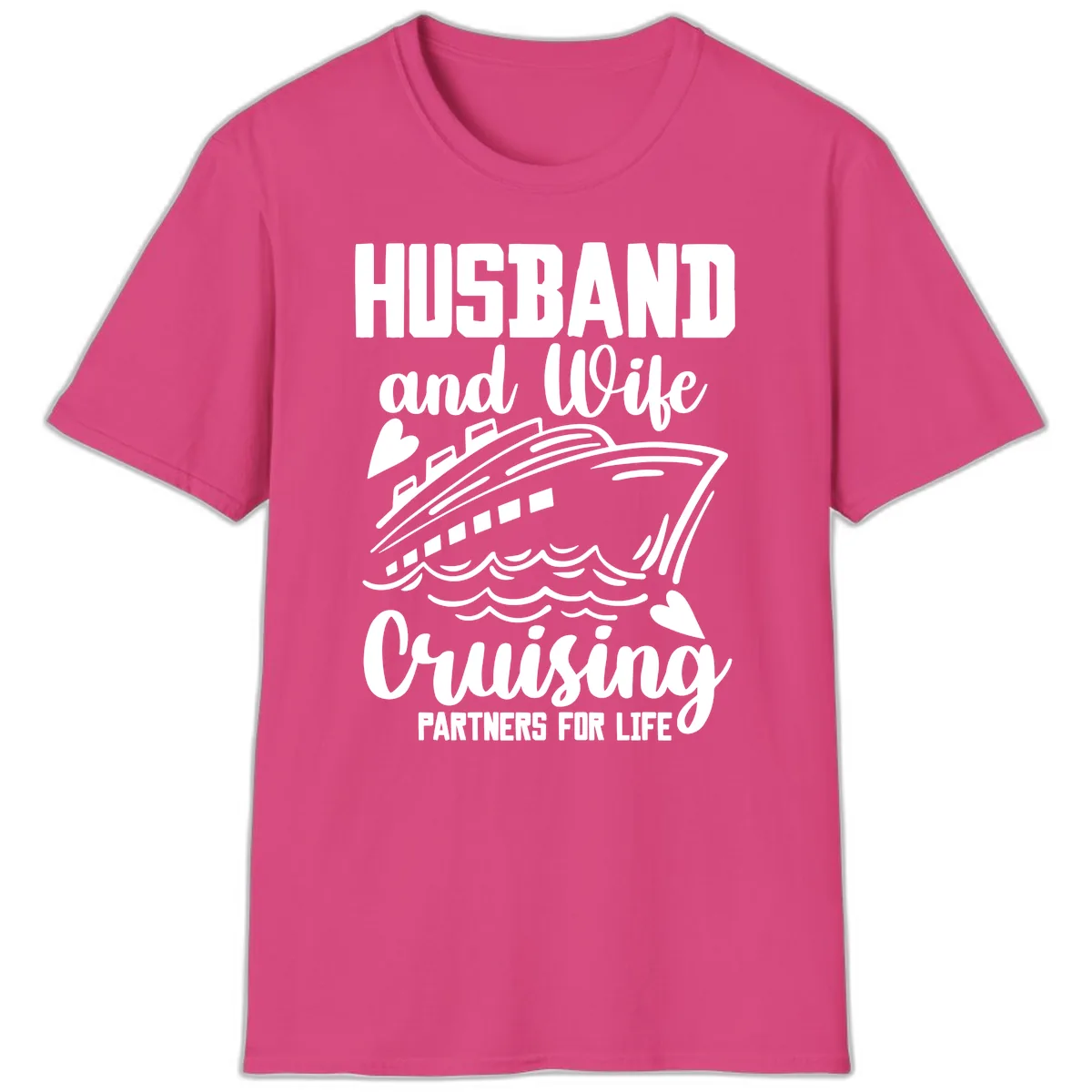 Husband and Wife Cruising Partners For Life T-Shirt in Heliconia