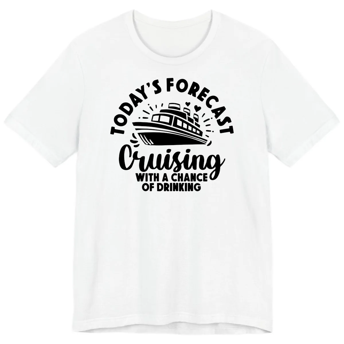 Today's Forecast Cruising With A Chance Of Drinking Premium T-Shirt in White