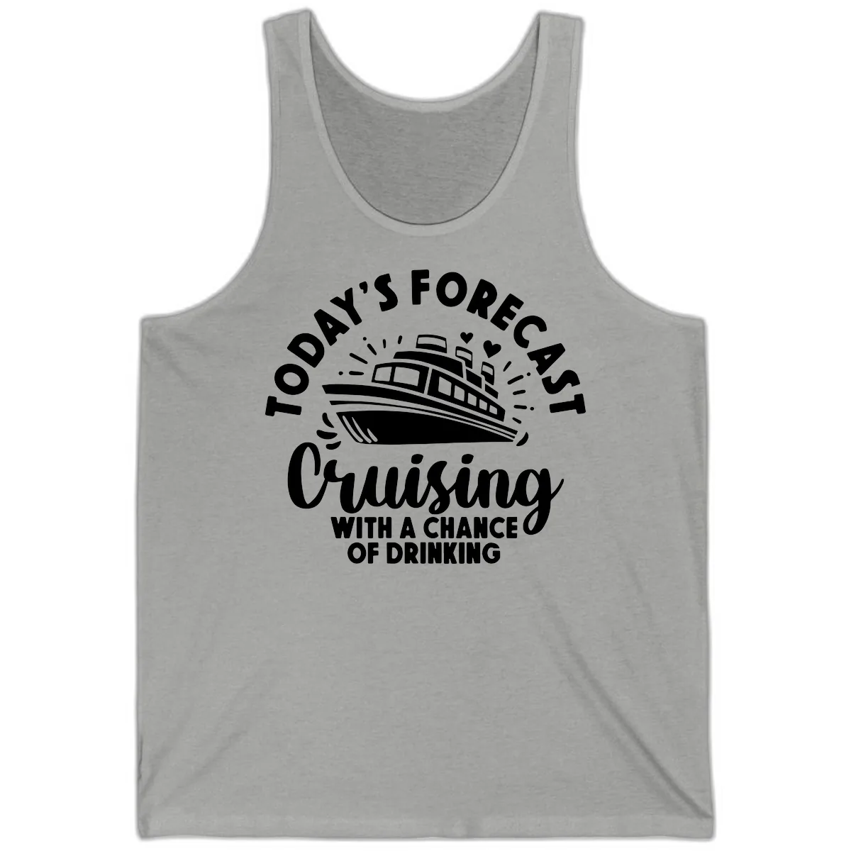 Today's Forecast Cruising With A Chance Of Drinking Tank in Athletic Heather