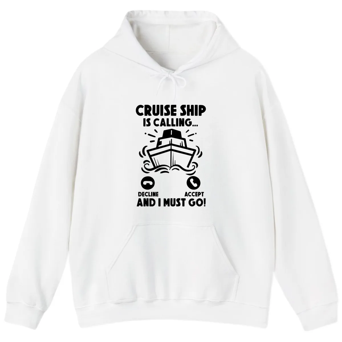 Cruise Ship Is Calling Hoodie in White