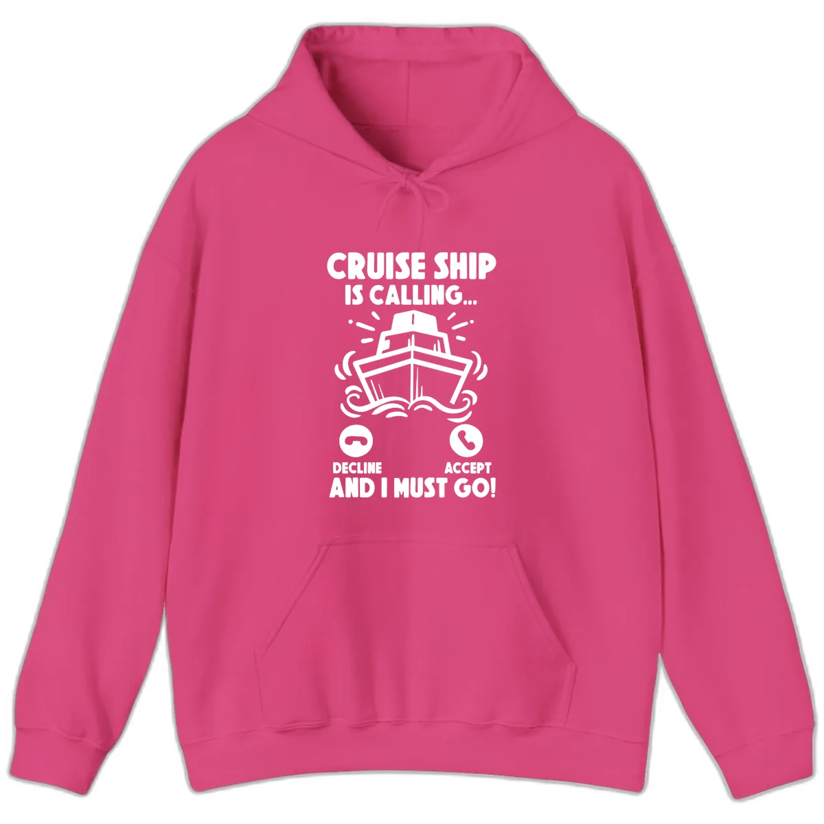 Cruise Ship Is Calling Hoodie in Heliconia