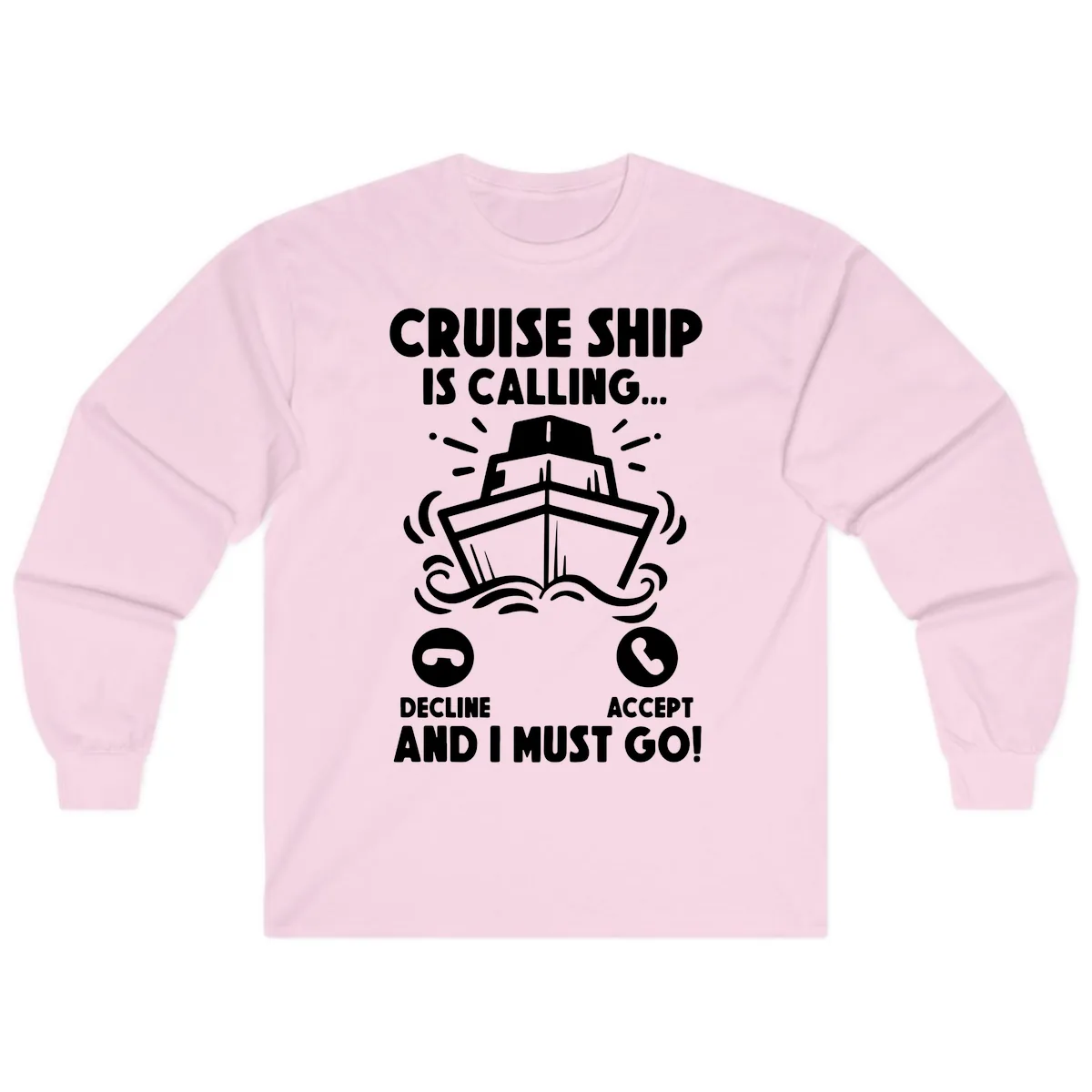 Cruise Ship Is Calling Long Sleeve in Light Pink