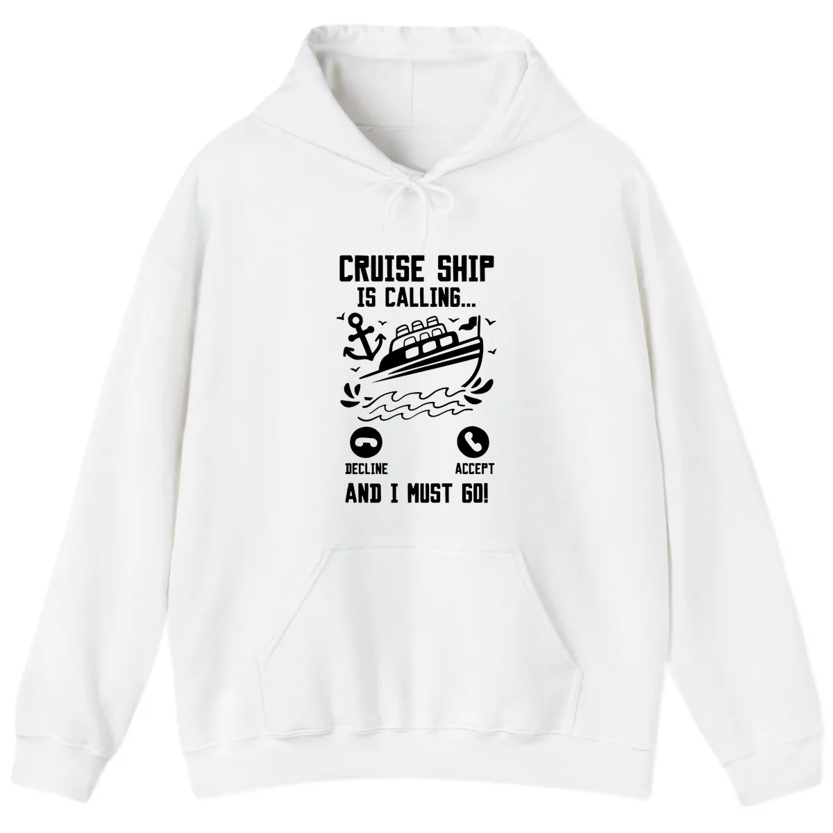 Cruise Ship Is Calling Hoodie in White