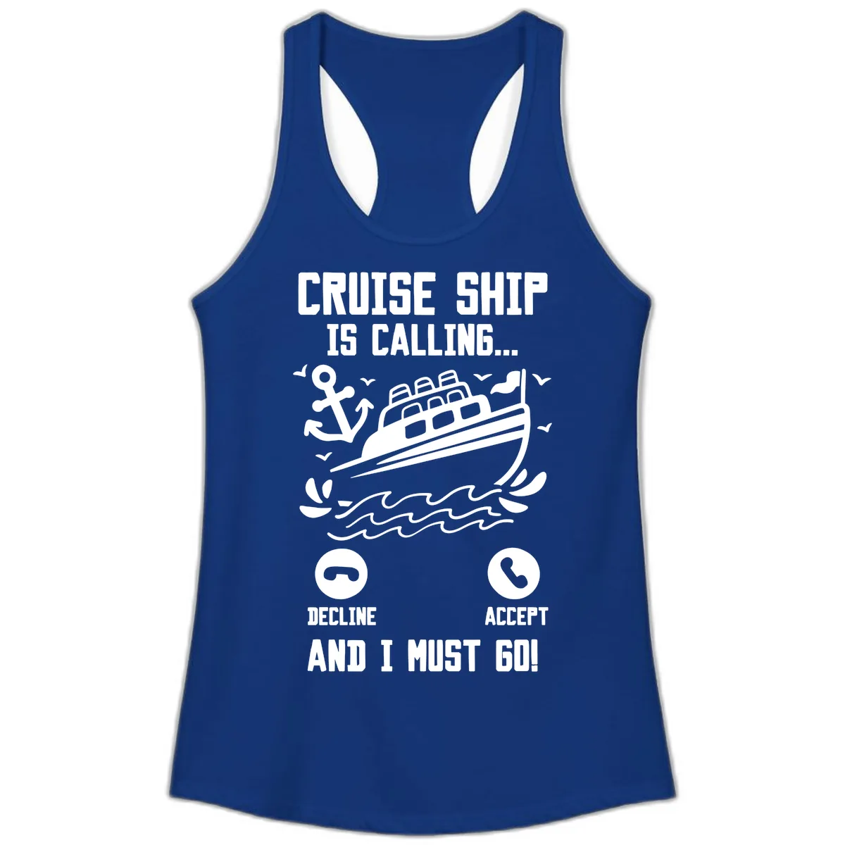 Cruise Ship Is Calling Ladies Tank in Solid Royal