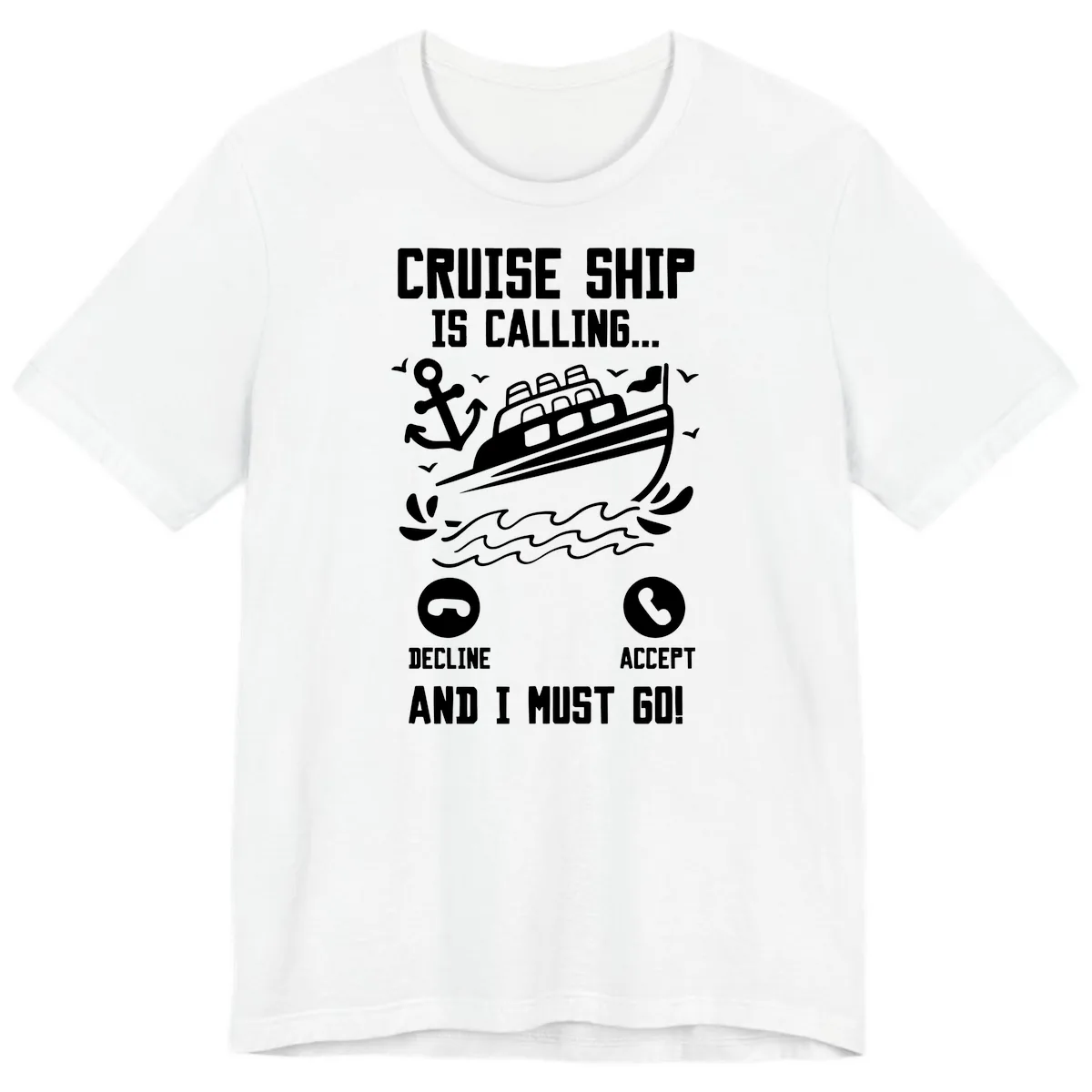 Cruise Ship Is Calling Premium T-Shirt in White