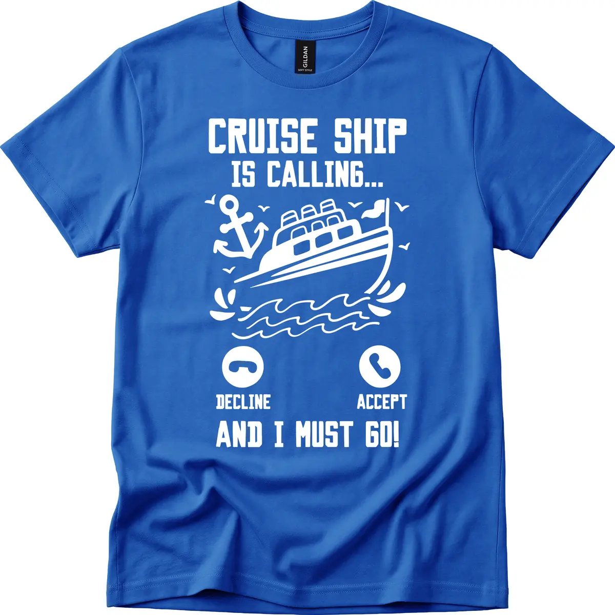Cruise Ship Is Calling T-Shirt in Royal