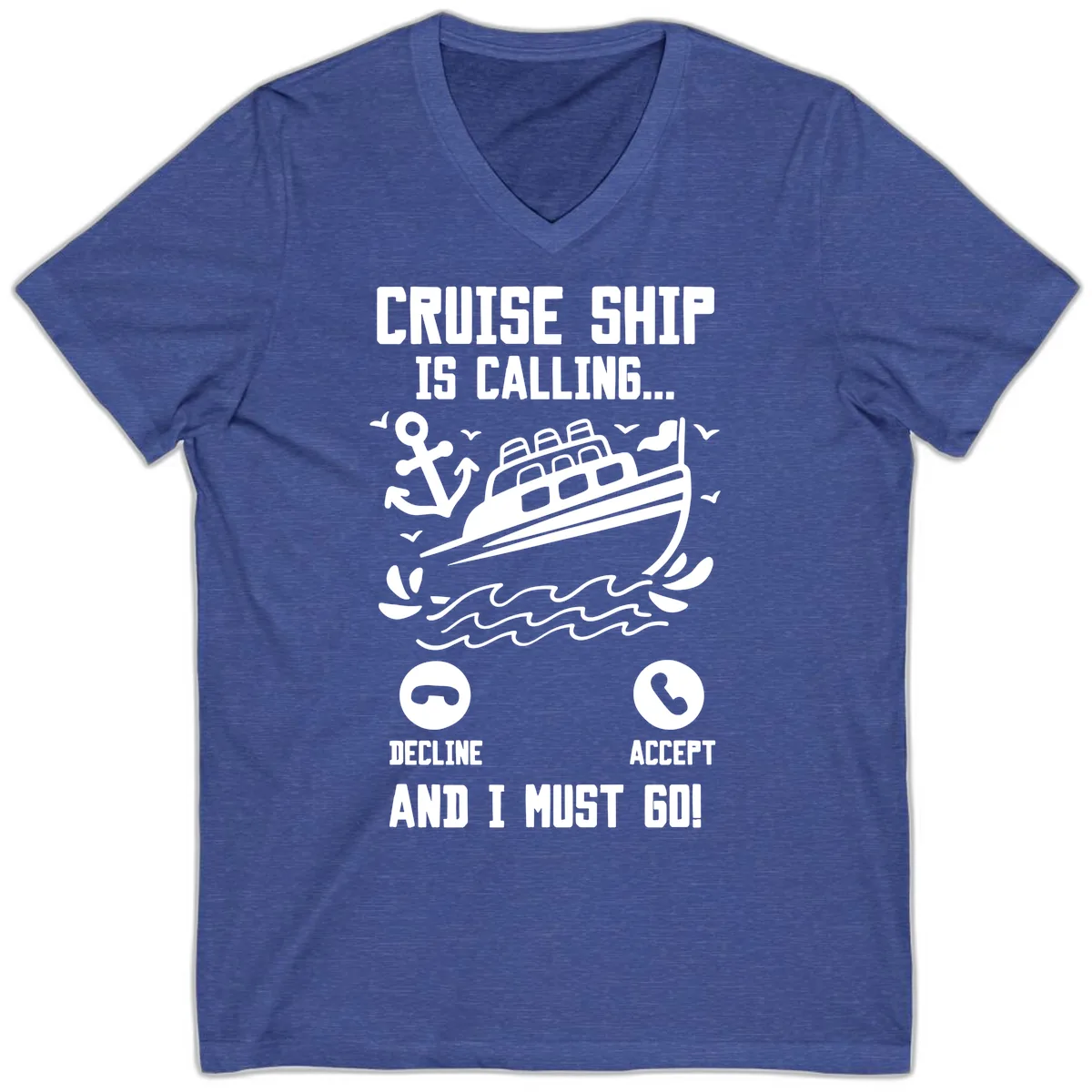 Cruise Ship Is Calling V-Neck in Heather True Royal