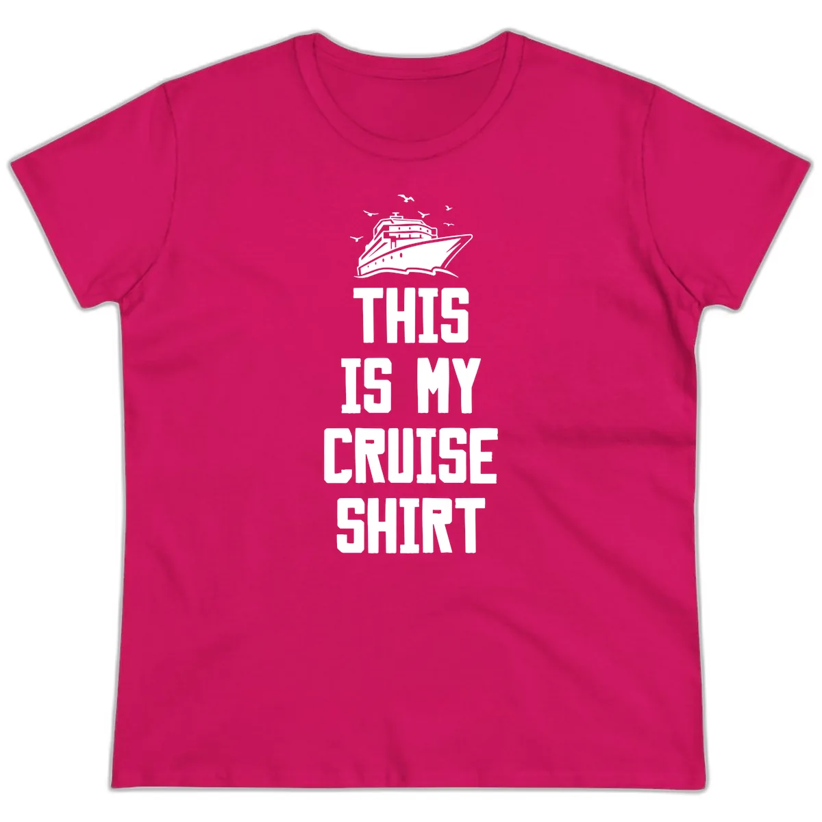 This Is My Cruise Shirt Ladies Tee in Heliconia