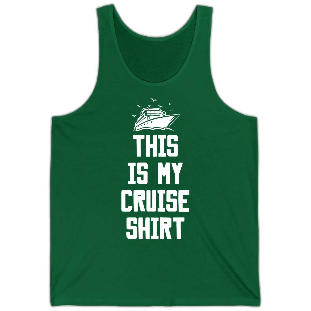 This Is My Cruise Shirt Tank in Kelly