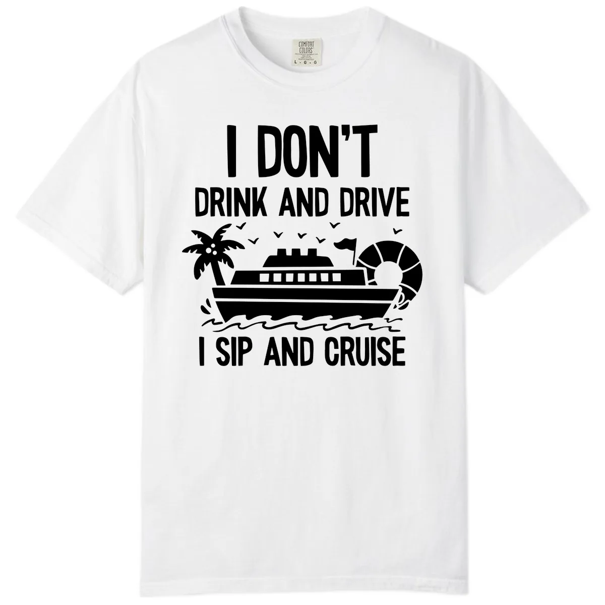Sip And Cruise Funny Nautical Design Comfort Color in White